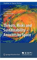 Threats, Risks and Sustainability - Answers by Space