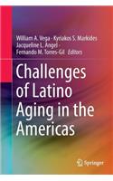 Challenges of Latino Aging in the Americas