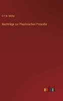 Nachträge zur Plautinischen Prosodie