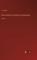 Revue nobiliaire, historique et biographique