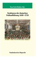 Strukturen Der Deutschen Fruhaufklarung 1680-1720