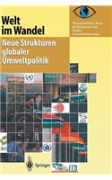 Welt Im Wandel: Neue Strukturen Globaler Umweltpolitik