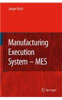 Manufacturing Execution System - MES