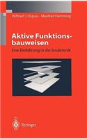 Aktive Funktionsbauweisen