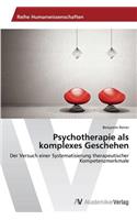 Psychotherapie als komplexes Geschehen