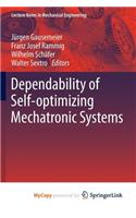 Dependability of Self-Optimizing Mechatronic Systems