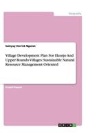 Village Development Plan For Ekonjo And Upper Boando Villages