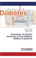 Evaluation of Gastrin Hormone in the Diabetes Mellitus II patients