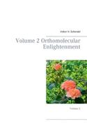 Volume 2 Orthomolecular Enlightenment