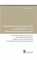 Untersuchung der Expression und Regulation von Inflammasomkomponenten