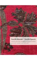 Textile Raume - Textile Spaces