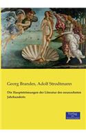 Hauptströmungen der Literatur des neunzehnten Jahrhunderts