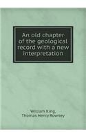 An Old Chapter of the Geological Record with a New Interpretation