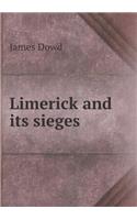 Limerick and its sieges: (English)