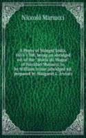 Pepys of Mongul India, 1653-1708; being an abridged ed. of the "Storia do Mogor" of Niccolao Manucci, tr. by William Irvine (abridged ed. prepared by Margaret L. Irvine)
