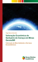 Valoração Econômica do Santuário do Caraça em Minas Gerais/BR