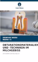 Obturationsmaterialien Und -Techniken Im Milchgebiss