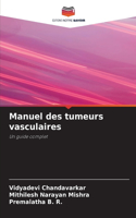 Manuel des tumeurs vasculaires