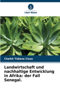 Landwirtschaft und nachhaltige Entwicklung in Afrika