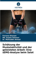 Schätzung der Muskelaktivität und der geleisteten Arbeit
