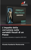 L'impatto della corruzione sulle variabili fiscali di un Paese