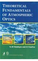 Theoretical Fundamentals Of Atmospheric Optics