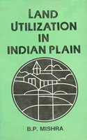 Land Utilization in Indian Plain