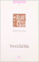 Vivir en la Edad Media (Cuadernos de historia) (Spanish Edition)