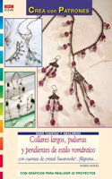 COLLARES LARGOS, PULSERAS Y PENDIENTES DE ESTILO ROMANTICO [Paperback] [Jan 01, 2013] Moras, Ingrid