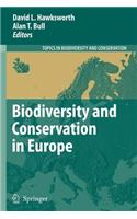 Biodiversity and Conservation in Europe