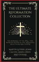 Ultimate Reformation Collection