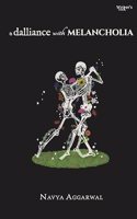 Poetry book A Dalliance with Melancholia