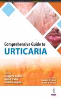 COMPREHENSIVE GUIDE TO URTICARIA