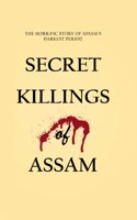 Secret Killings of Assam