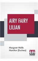 Airy Fairy Lilian