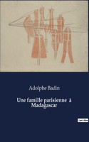 Une famille parisienne à Madagascar