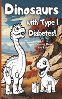 Dinosaurs with Type 1 Diabetes!