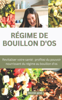 Régime de Bouillon d'Os