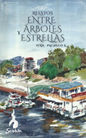 Relatos Entre Árboles y Estrellas