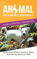 Animal Health and Well-Being Modality