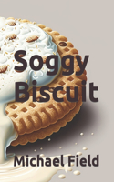 Soggy Biscuit