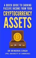 A quick guide To earning passive income from your cryptocurrency assets