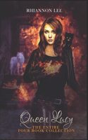 Queen Lucy: Hellfire and Kittens: The Complete Series(Queen Lucy)
