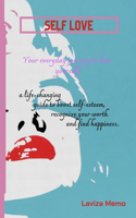 self love: love your self everyday guide