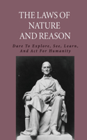 The Laws Of Nature And Reason