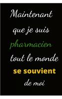 Maintenant que je suis pharmacien