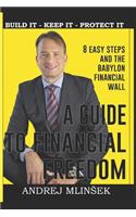 A Guide to Financial Freedom