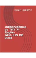 Jurisprudência do TRT 7a Região JAN-JUN DE 2019