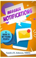 Message Notifications