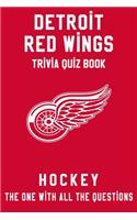 Detroit Red Wings Trivia Quiz Book - Hockey - The One With All The Questions: NHL Hockey Fan - Gift for fan of Detroit Red Wings
